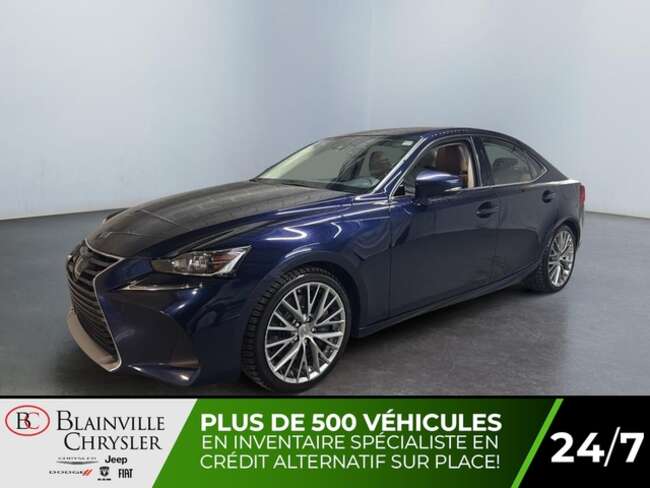 2017 Lexus IS IS 300 AWD CUIR CHAUFFANT/VENTILE NAV TOIT OUVRANT for Sale  - BC-M5796  - Desmeules Chrysler