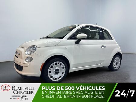 2015 Fiat 500  - Blainville Chrysler