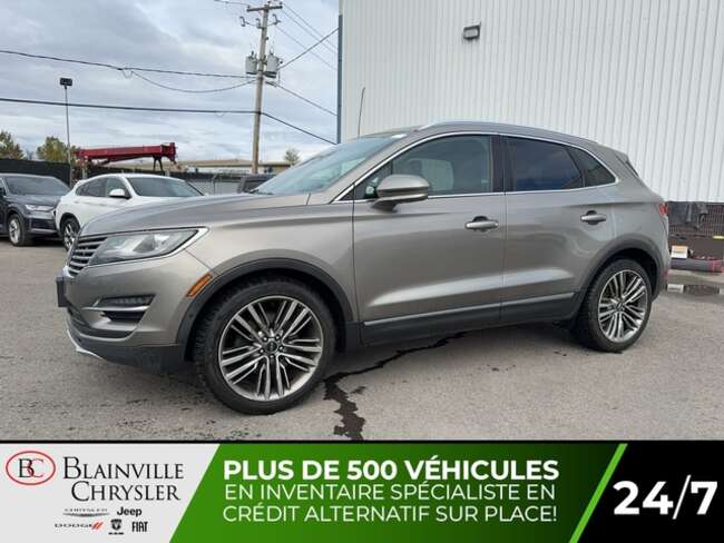 2016 Lincoln MKC RESERVE AWD CUIR NAVIGATION DÉMARREUR MAGS for Sale  - BC-P4807B  - Blainville Chrysler