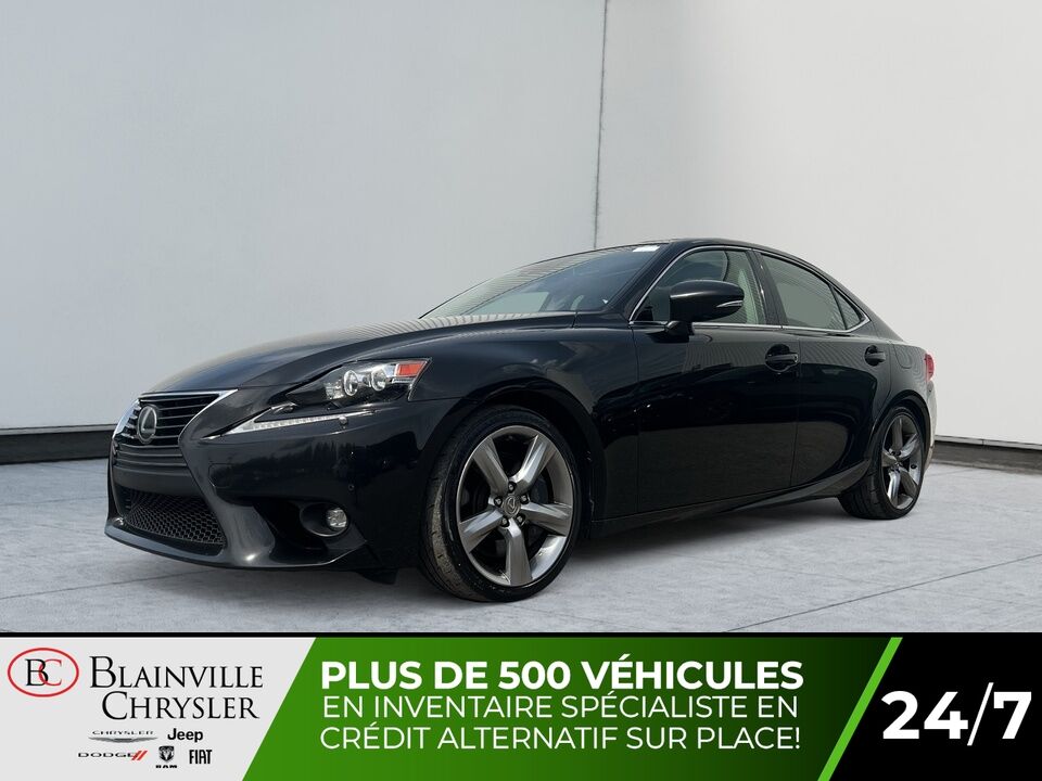 2015 Lexus IS 350  - Blainville Chrysler