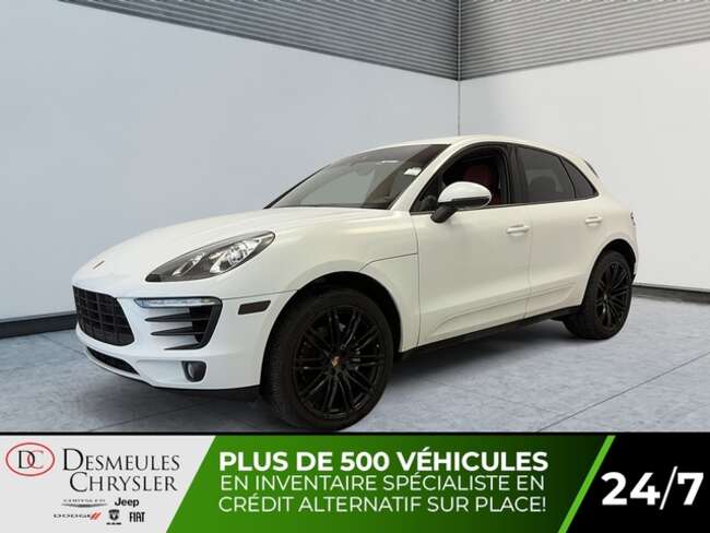 2017 Porsche Macan S AWD Toit ouvrant panoramique Cuir rouge Caméra for Sale  - DC-B5563A  - Blainville Chrysler