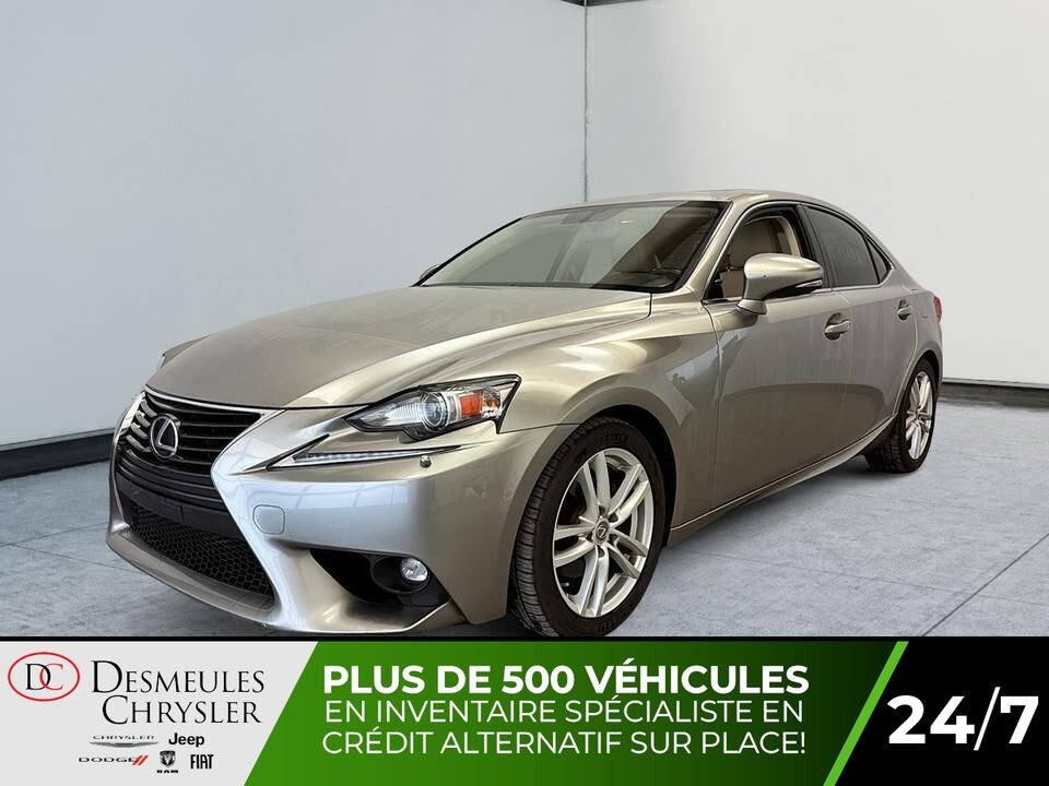 2015 Lexus IS 250  - Desmeules Chrysler
